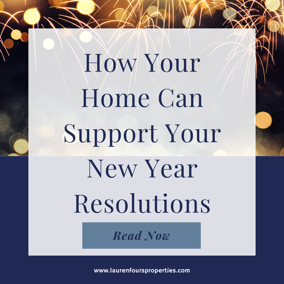 An image with the blog post title, "How Your Home Can Support Your New Year Resolutions."
