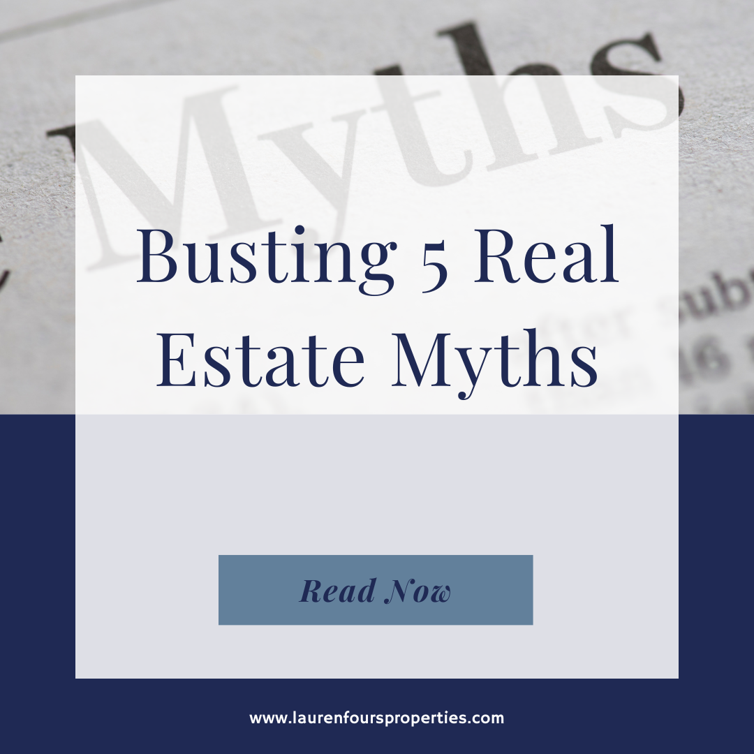 An image with the blog post title, "Busting 5 Real Estate Myths."