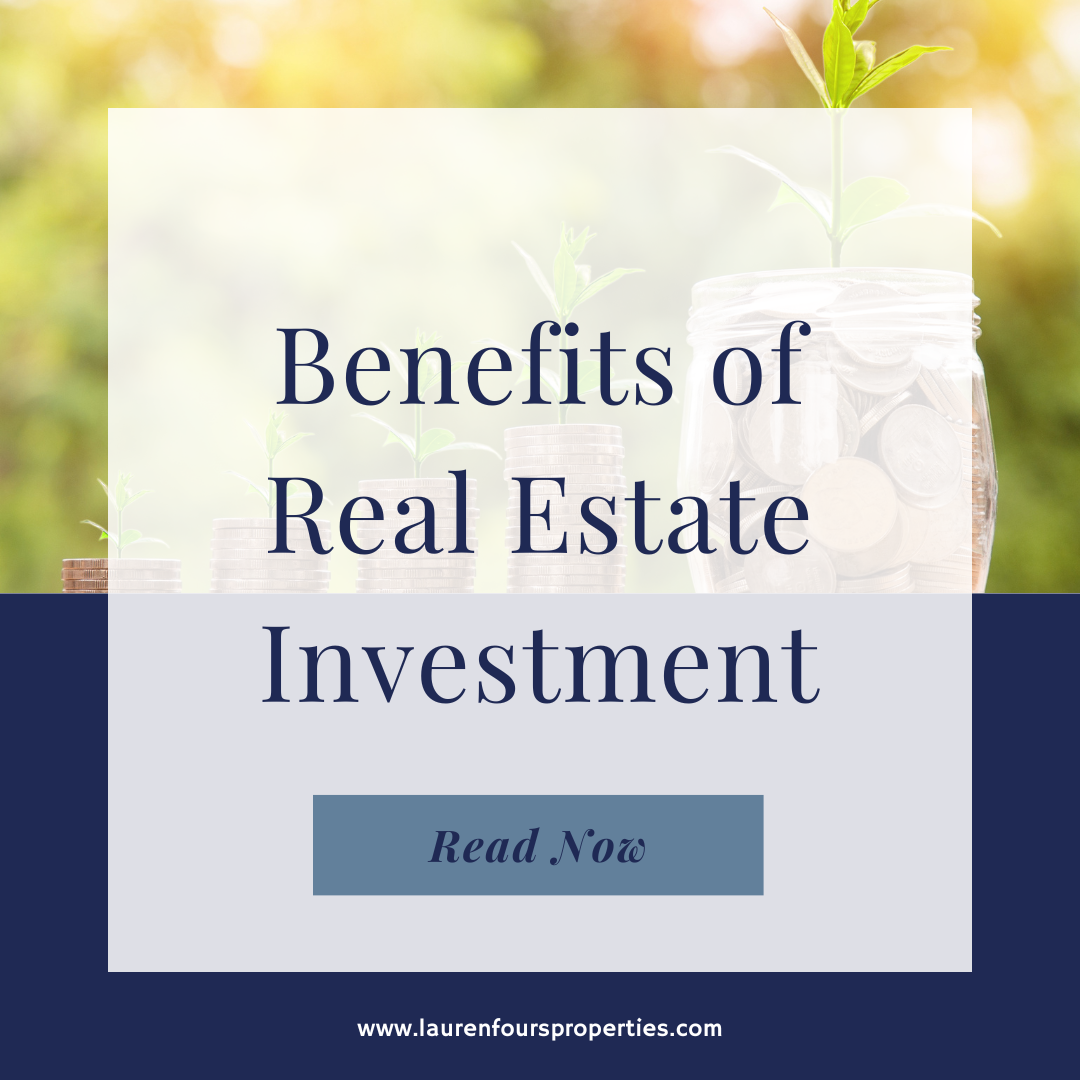 An image with the blog post title, "Benefits of Real Estate Investment."